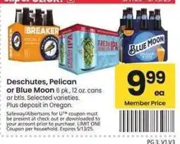 Albertsons Deschutes, Pelican or Blue Moon - 6 pk., 12 oz. cans or btls. Selected varieties offer