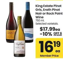 Albertsons King Estate Pinot Gris, Erath Pinot Noir or Rock Point Wine - 750 ml. Selected varietals offer