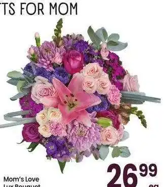 Albertsons Mom's Love Lux Bouquet offer