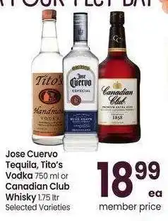 Albertsons Jose Cuervo Tequila, Tito's Vodka 750 ml or Canadian Club Whisky 1.75 ltr - Selected Varieties offer