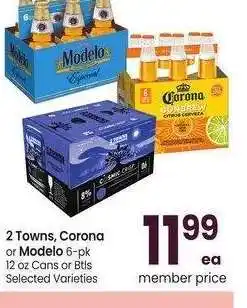 Albertsons 2 Towns, Corona or Modelo - 6 - pk 12 oz Cans or Btls Selected Varieties offer