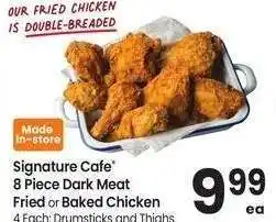 Albertsons Signature Cafe 8 Piece Dark Meat Fried or Baked Chicken - 4 Each: Drumsticks and Thighs offer