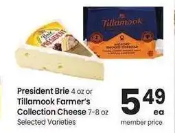 Albertsons President Brie 4 oz or Tillamook Farmer's Collection Cheese 7-8 oz - Selected Varieties offer