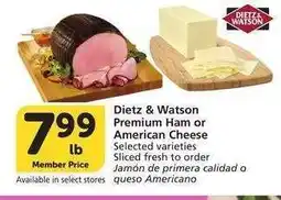 Albertsons Dietz & Watson Premium Ham or American Cheese - Selected varieties Sliced fresh to order offer