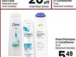 Albertsons Dove Shampoo or Conditioner - 12 oz Selected Varieties offer