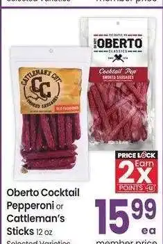 Albertsons Oberto Cocktail Pepperoni or Cattleman's Sticks - 12 oz Selected Varieties offer