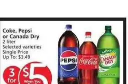 Albertsons Coke, Pepsi or Canada Dry - 2 liter Selected varieties Single Price Up To: $3.49 offer