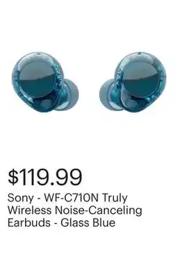 Best Buy Sony - WF-C710N Truly Wireless Noise-Canceling Earbuds - Glass Blue offer
