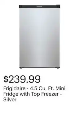 Best Buy Frigidaire - 4.5 Cu. Ft. Mini Fridge with Top Freezer - Silver offer