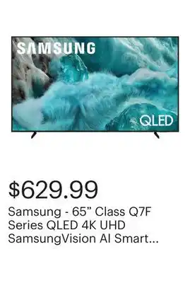 Best Buy Samsung - 65 Class Q7F Series QLED 4K UHD SamsungVision AI Smart Tizen TV (2025) offer