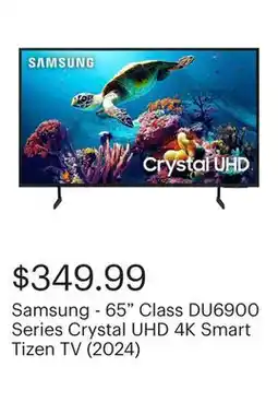 Best Buy Samsung - 65 Class DU6900 Series Crystal UHD 4K Smart Tizen TV (2024) offer