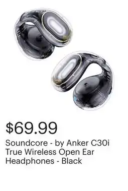 Best Buy Soundcore - by Anker C30i True Wireless Open Ear Headphones - Black offer