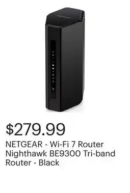 Best Buy NETGEAR - Wi-Fi 7 Router Nighthawk BE9300 Tri-band Router - Black offer