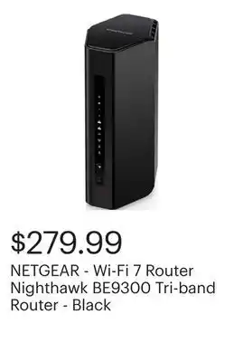 Best Buy NETGEAR - Wi-Fi 7 Router Nighthawk BE9300 Tri-band Router - Black offer