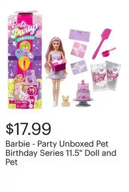 Best Buy Barbie - Party Unboxed Pet Birthday Series 11.5 Doll and Pet offer