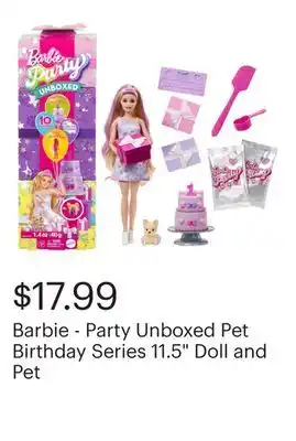 Best Buy Barbie - Party Unboxed Pet Birthday Series 11.5 Doll and Pet offer