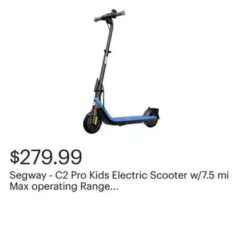 Best Buy Segway - C2 Pro Kids Electric Scooter w/7.5 mi Max operating Range & 12.4mph Max Speed - Black offer