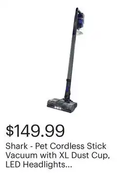 Best Buy Shark - Pet Cordless Stick Vacuum with XL Dust Cup, LED Headlights - Blue Iris offer