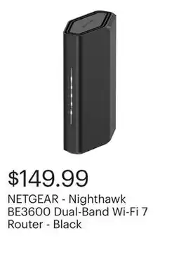 Best Buy NETGEAR - Nighthawk BE3600 Dual-Band Wi-Fi 7 Router - Black offer