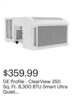 Best Buy GE Profile - ClearView 350 Sq. Ft. 8,300 BTU Smart Ultra Quiet Window Air Conditioner - White offer