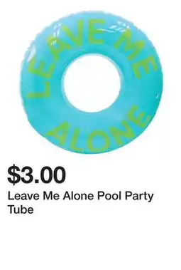 Five Below Leave Me Alone Pool Party Tube offer