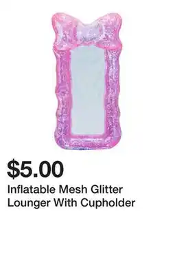 Five Below Inflatable Mesh Glitter Lounger With Cupholder offer