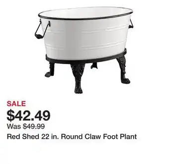 Tractor Supply Company Red Shed 22 in. Round Claw Foot Plant offer
