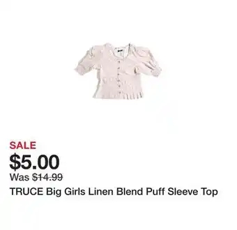 Marshalls TRUCE Big Girls Linen Blend Puff Sleeve Top offer