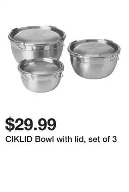 Ikea CIKLID Bowl with lid, set of 3 offer