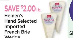 Heinen's Heinen's Hand Selected Imported French Brie Wedge offer