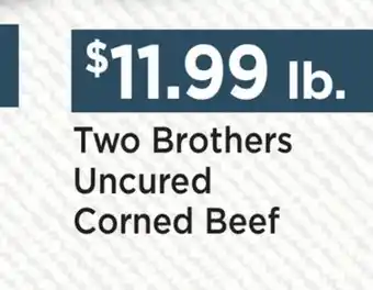 Heinen's Two Brothers Uncured Corned Beef offer
