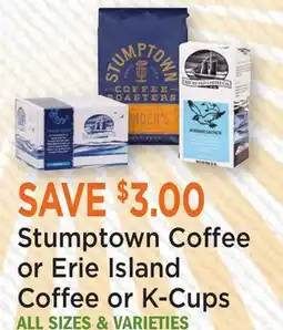 Heinen's Stumptown Coffee or Erie Island Coffee or K-Cups offer