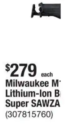 The Home Depot Milwaukee M Lithium-Ion B Super SAWZA offer