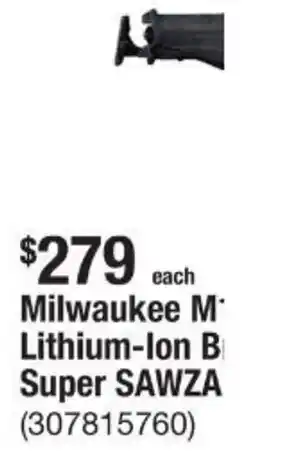The Home Depot Milwaukee M Lithium-Ion B Super SAWZA offer