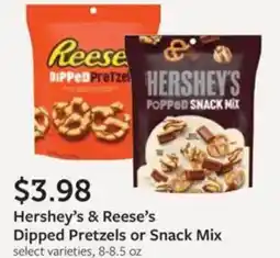 Fareway Hershey's & reese's dipped pretzels or snack mix offer