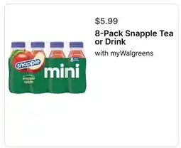 Walgreens 8 - Pack Snapple Tea or Drink with myWalgreens offer