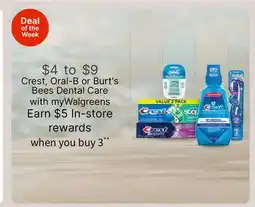 Walgreens Crest, Oral-B or Burt's Bees Dental Care offer