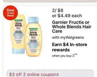Walgreens Garnier Fructis or Whole Blends Hair Care offer