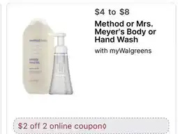 Walgreens Method or Mrs. Meyer's Body or Hand Wash offer