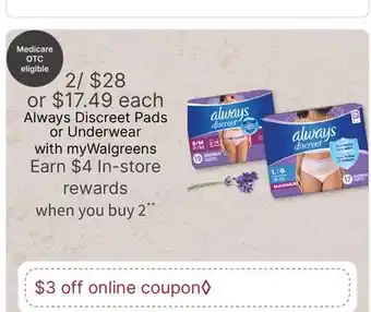 Walgreens Always Discreet Pads or Underwear offer