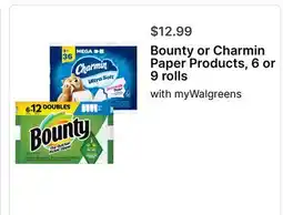 Walgreens Bounty or Charmin Paper Products, 6 or 9 rolls offer
