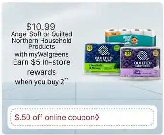 Walgreens Angel Soft or Quilted Northern Household Products offer
