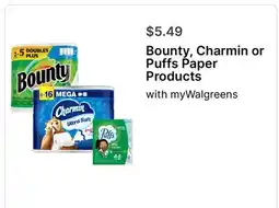 Walgreens Bounty, Charmin or Puffs Paper Products offer