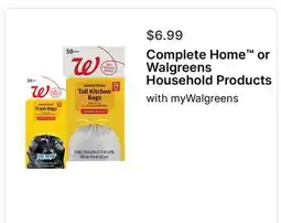 Walgreens Complete Home or Walgreens Household Products offer