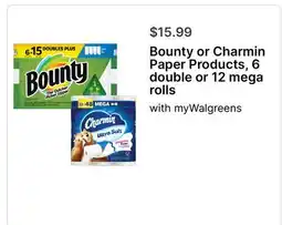 Walgreens Bounty or Charmin Paper Products, 6 double or 12 mega rolls offer
