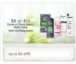 Walgreens Dove or Dove Men's Bath Care offer