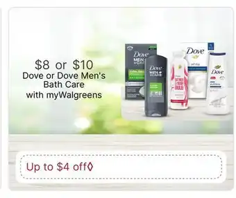 Walgreens Dove or Dove Men's Bath Care offer