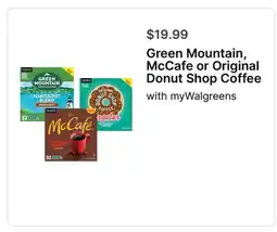 Walgreens Green Mountain, McCafe or Original Donut Shop Coffee offer