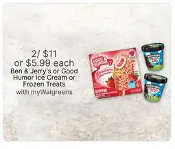 Walgreens Ben & Jerry's or Good Humor Ice Cream or Frozen Treats offer