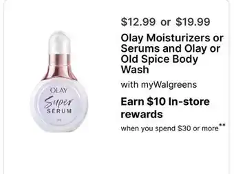 Walgreens Olay Moisturizers or Serums and Olay or Old Spice Body Wash offer